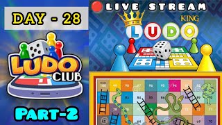 Day- 28🔥Part-2😍Ludo King, Ludo club ,Snakes & Ladders Gameplay 🔴 LIVE Stream Now screenshot 4