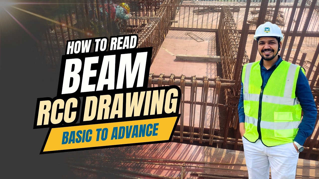 How to Read Beam Reinforcement Drawing? | How to Read Structural Drawing