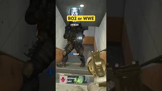 Is this BO2 or WWE?
