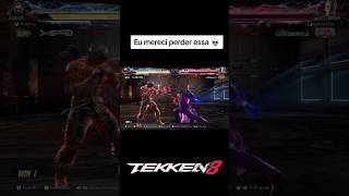 Essa derrota foi merecida 😬#tekkenbr #kazuya #kazuyatekken #fgcbr #fgcbrasil #tekken8 #xbox #gaming