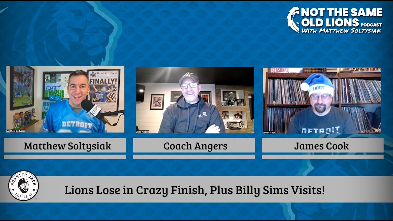 Lions Lose in Crazy Finish, Plus Billy Sims Visits: Not The Same Old Lions Podcast