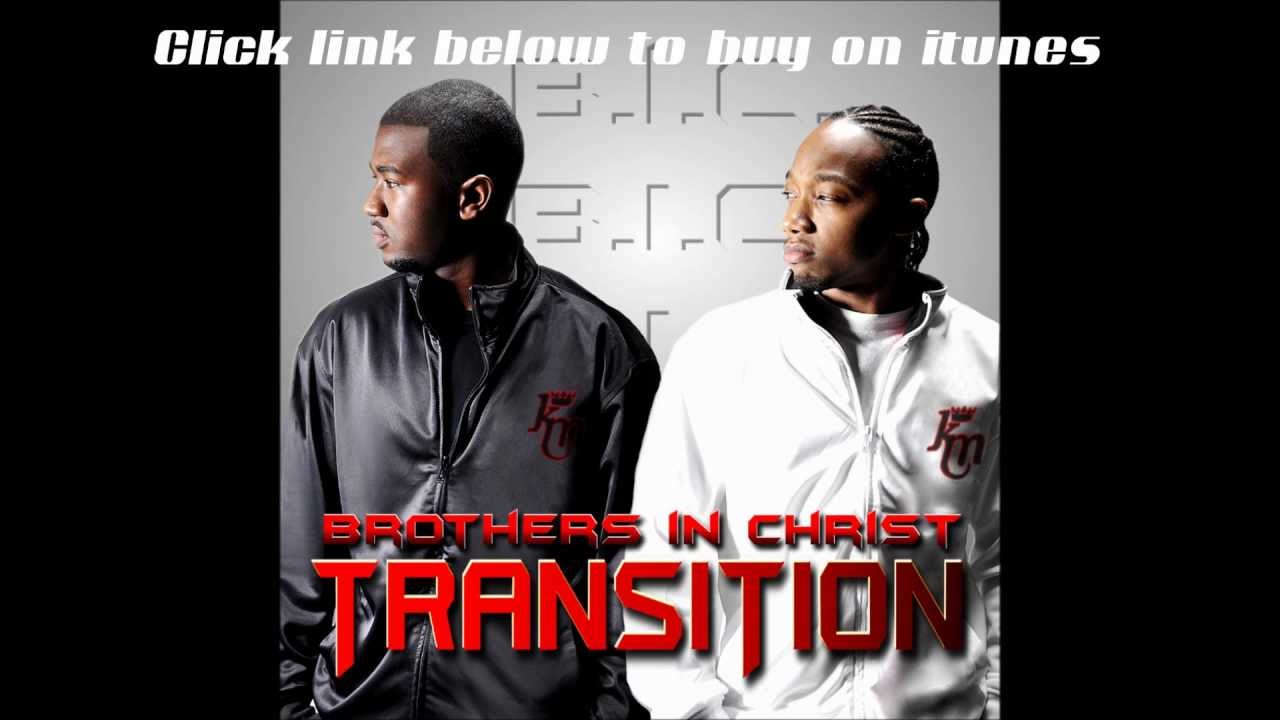 Boss - Transition - Brothers in Christ