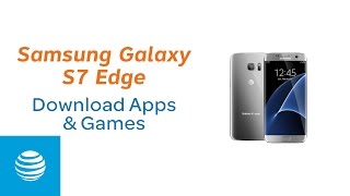 Download Apps & Games on the Samsung Galaxy S7 Edge | AT&T screenshot 3