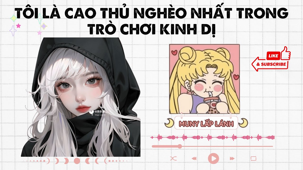 [Truyện Audio]  TÔI LÀ CAO THỦ NGHÈO NHẤT TRONG TRÒ CHƠI KINH DỊ || MUNY LẤP LÁNH
