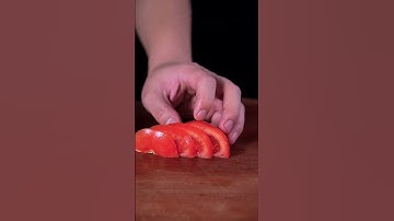 Knife Skill of Tomato