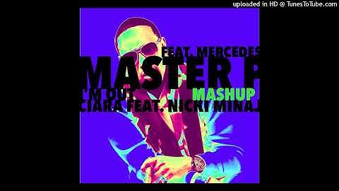 Thumbnail of Master P Feat. Mercedes - Crazy Bout Ya - Ciara Feat. Nicki Minaj - I’m Out (Mashup)