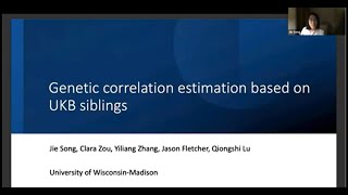 Jie Song: Estimating genetic correlation of direct and indirect effect using UK Biobank sibling data