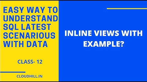 SQL tutorial for free| Inline views with example | CloudHIll.in @Snowflake Training Call 9381623297