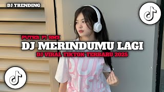 DJ MERINDUMU LAGI VIRAL TIKTOK TERBARU 2025