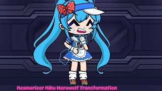 mesmerizer miku werewolf Transformation