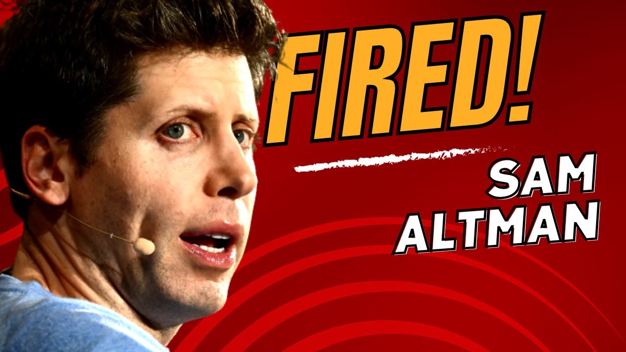 Sam Altman fired as CEO of OpenAI .
