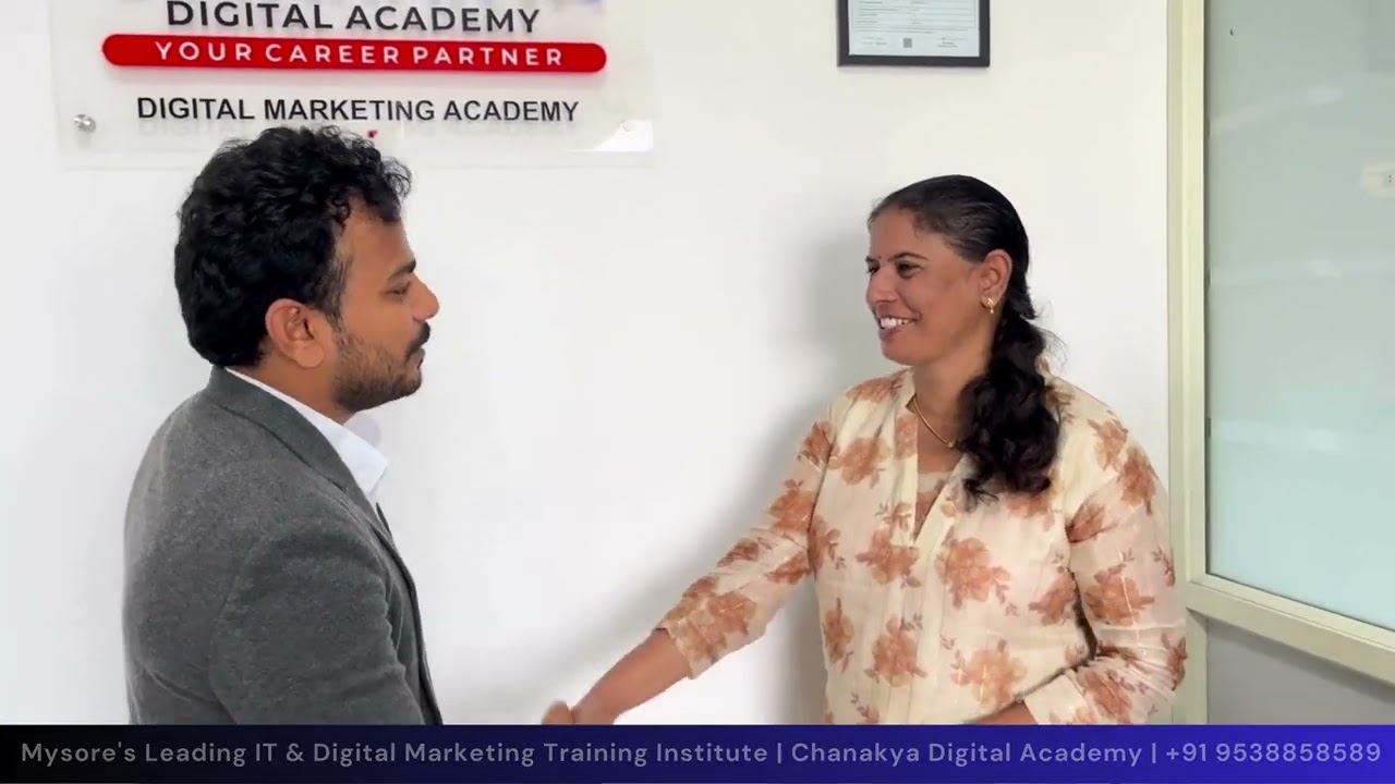 Mysore's Leading IT & Digital Marketing Training Institute | Chanakya Digital Academy