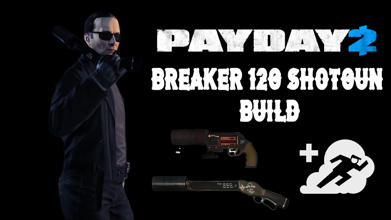 Payday 2 - Breaker 12G Shotgun Build with Sicario
