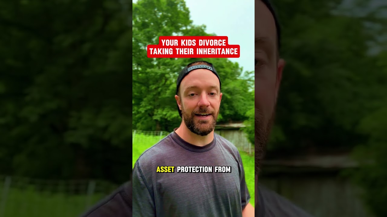 Your Kids Divorce Taking Their Inheritance