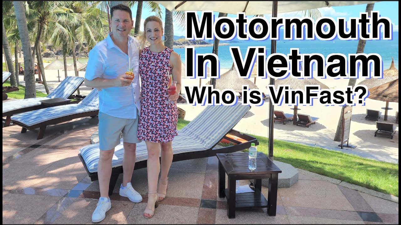 Our trip to Vietnam and who is VinFast? - youtube