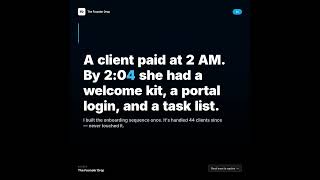 A client paid at 2 AM. By 2:04 she had a welcome kit, a portal login, and a task list