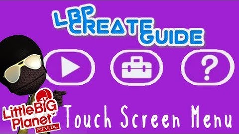 Touch Screen Menu - LittleBigPlanet Vita