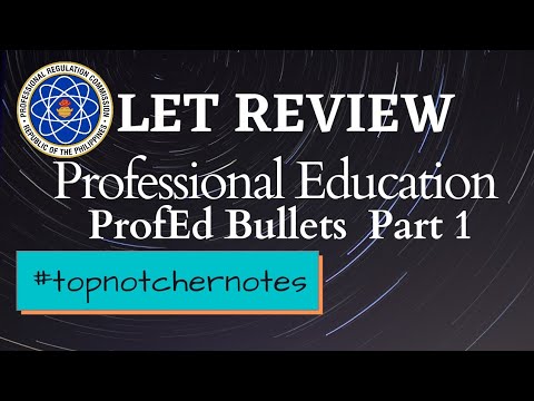 Prof Ed Bullets LET Review | Professional Education | ProfEd Bullets Part 1 | TOPMOST ...