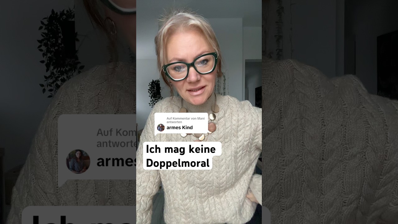 Moral ist gut aber keine Doppelmoral 😉 