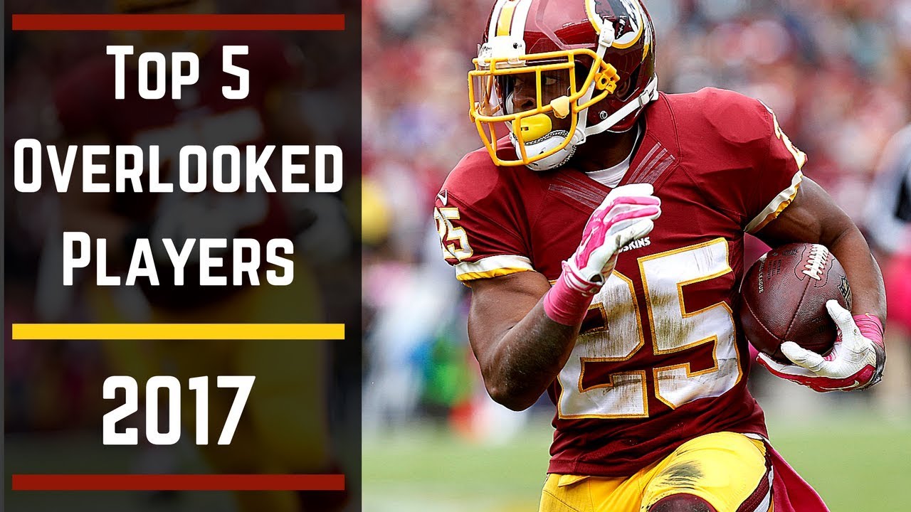 Top 5 Overlooked Players - 2017 Fantasy Football