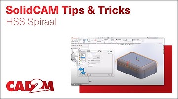 SolidCAM Tips & Tricks: HSS Spiraal