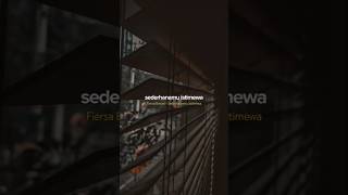 Sederhanamu Istimewa  Fiersa Besari liriklagu musik story shorts