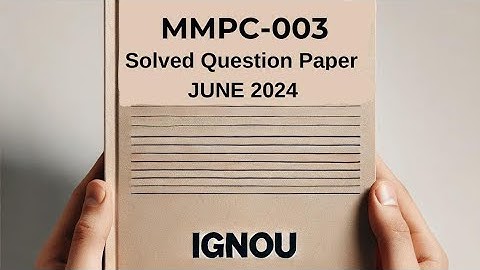 MMPC-003 June 2024 Solved Previous Year Question Paper | MMPC-003 Question Paper | MMPC-003 2024