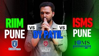 RIIM Pune vs ISMS Pune vs DY Patil Pune MBA Review & Comparison 2026 | Fees, Placements