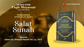 LIVE | Kitab Fikih Muyassar - Salat Sunnah