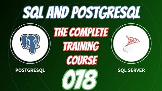 SQL and PostgreSQL The Complete Training Course 078