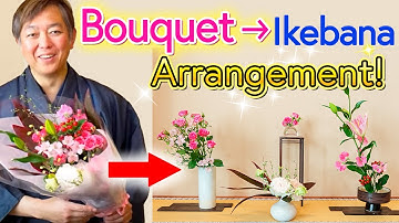 Ikebana Lesson | How to Arrange a Bouquet into Ikebana
