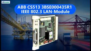 ABB CS513 3BSE000435R1 IEEE 802 3 LAN Module