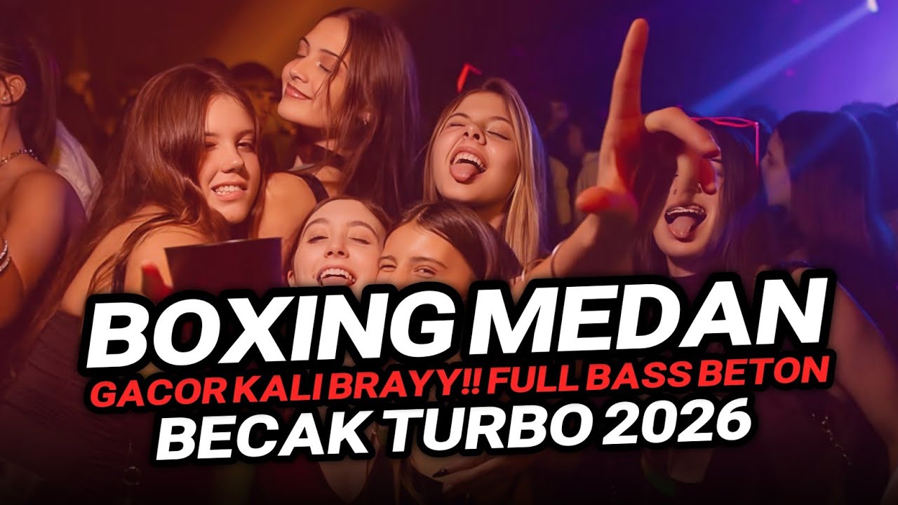 DJ BOXING MEDAN BECAK TURBO !! BECAK TURBO 2026 DJ TIKTOK FULL BASS REMIX VIRAL TIKTOK TERBARU 2026