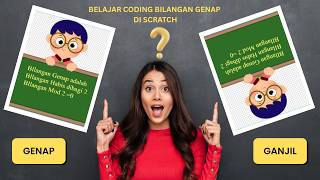 Belajar Coding Pemula Algoritma Bilangan Genap di Scratch