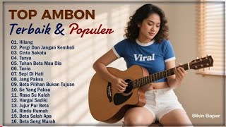 Hilang || Cinta Sakota || Tanya || Sepi Di Hati || Tania || TOP LAGU AMBON VIRAL || Timur Terbaik