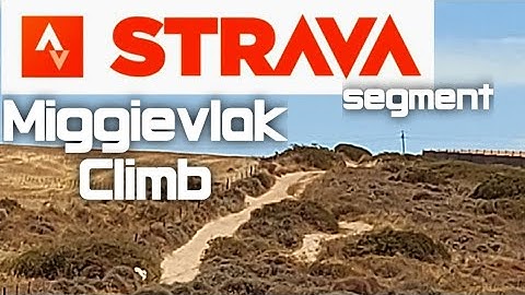 Strava Segment - Miggievlak Climb