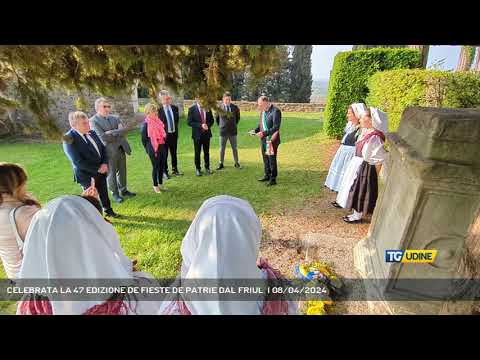 CELEBRATA LA 47 EDIZIONE DE FIESTE DE PATRIE DAL FRIUL  | 08/04/2024