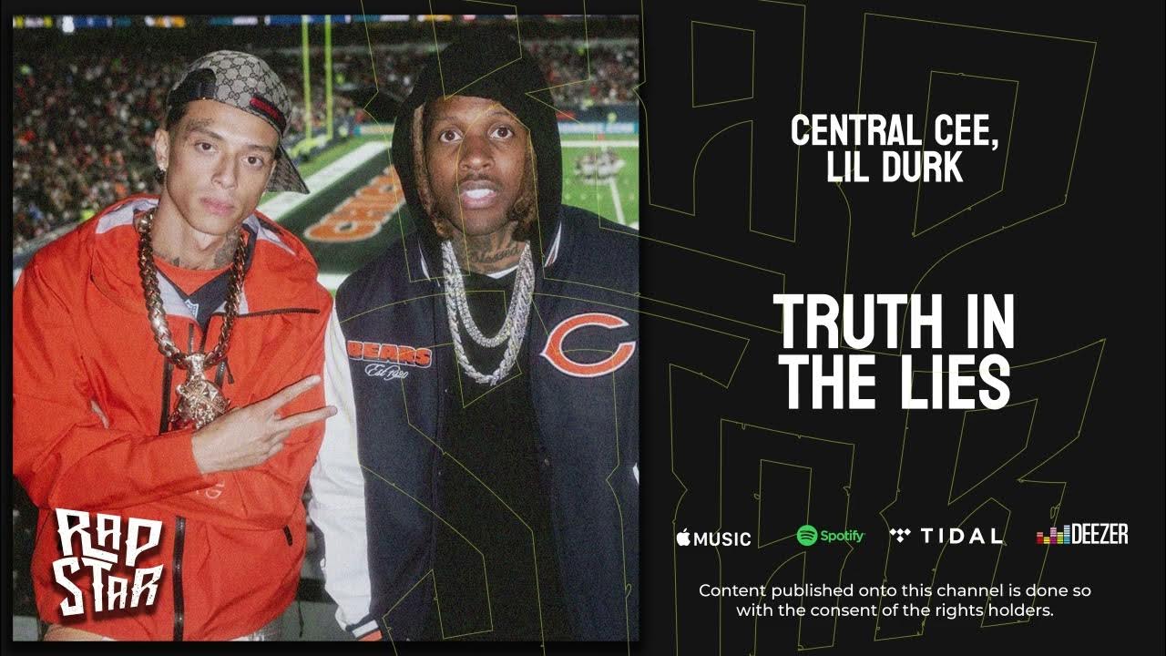 Central Cee, Lil Durk - Truth In The Lies (CAN'T RUSH GREATNESS) - YouTube