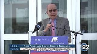 Big Picture - 76ers Fieldhouse Grand Opening