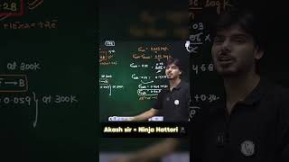 Akash Sir being Ninja Hattori 🥷 #physicswallah #pw #pw_motivation #pwians #jee #shorts