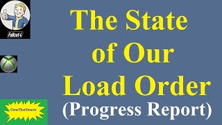 Fallout 4 (mods) - Load Order Update
