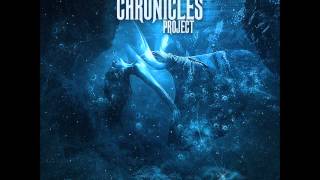 The Chronicles Project - Into Infinity
