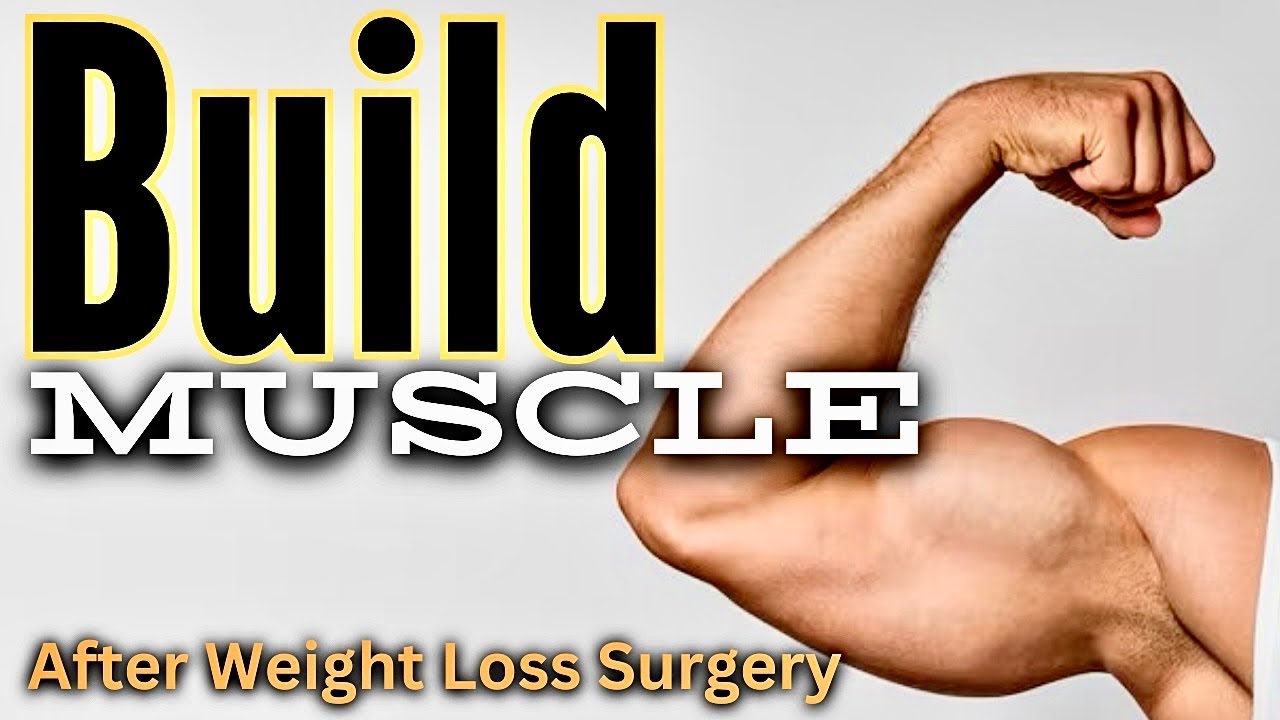BUILDING MUSCLE AFTER WEIGHT LOSS SURGERY! Muscle Loss After Fat Loss.