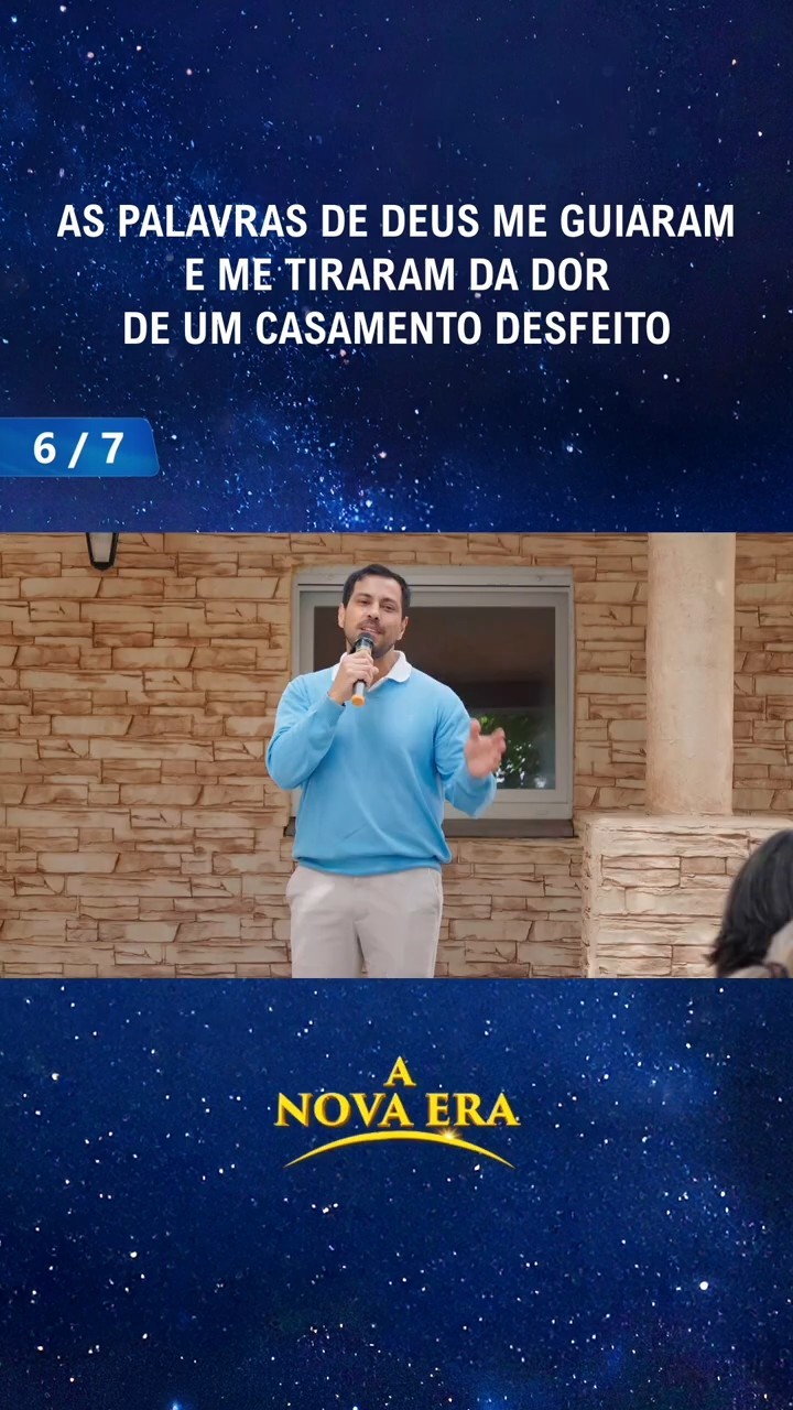 As palavras de Deus me guiaram e me tiraram da dor de um casamento desfeito (6/7)