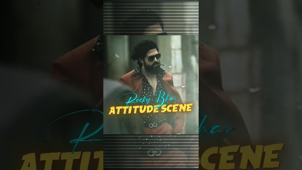 Rocky Best Attitude Scene | KGF chapter 1|