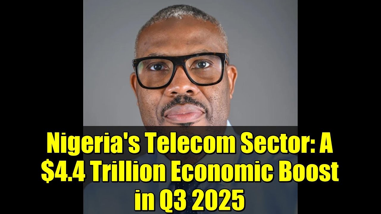 Nigeria's Telecom Sector: A $4.4 Trillion Economic Boost in Q3 2025
