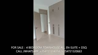 FOR SALE :  4 BEDROOM TOWNHOUSE ALL EN-SUITE + DSQ