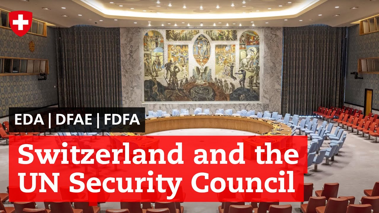 Switzerland and the UN Security Council - YouTube