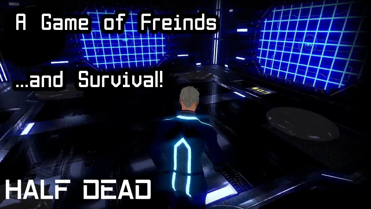 A Game Of Survival | Half Dead 3