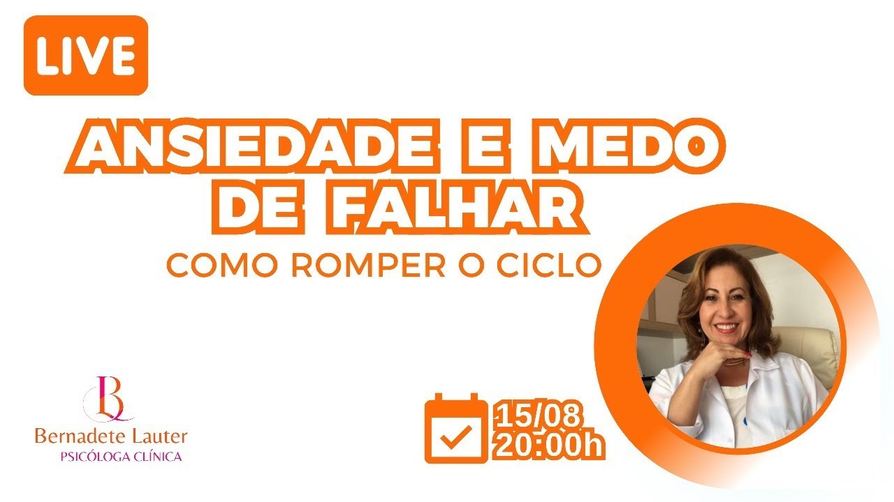 ANSIEDADE E MEDO DE FALHAR: Como romper o ciclo - YouTube